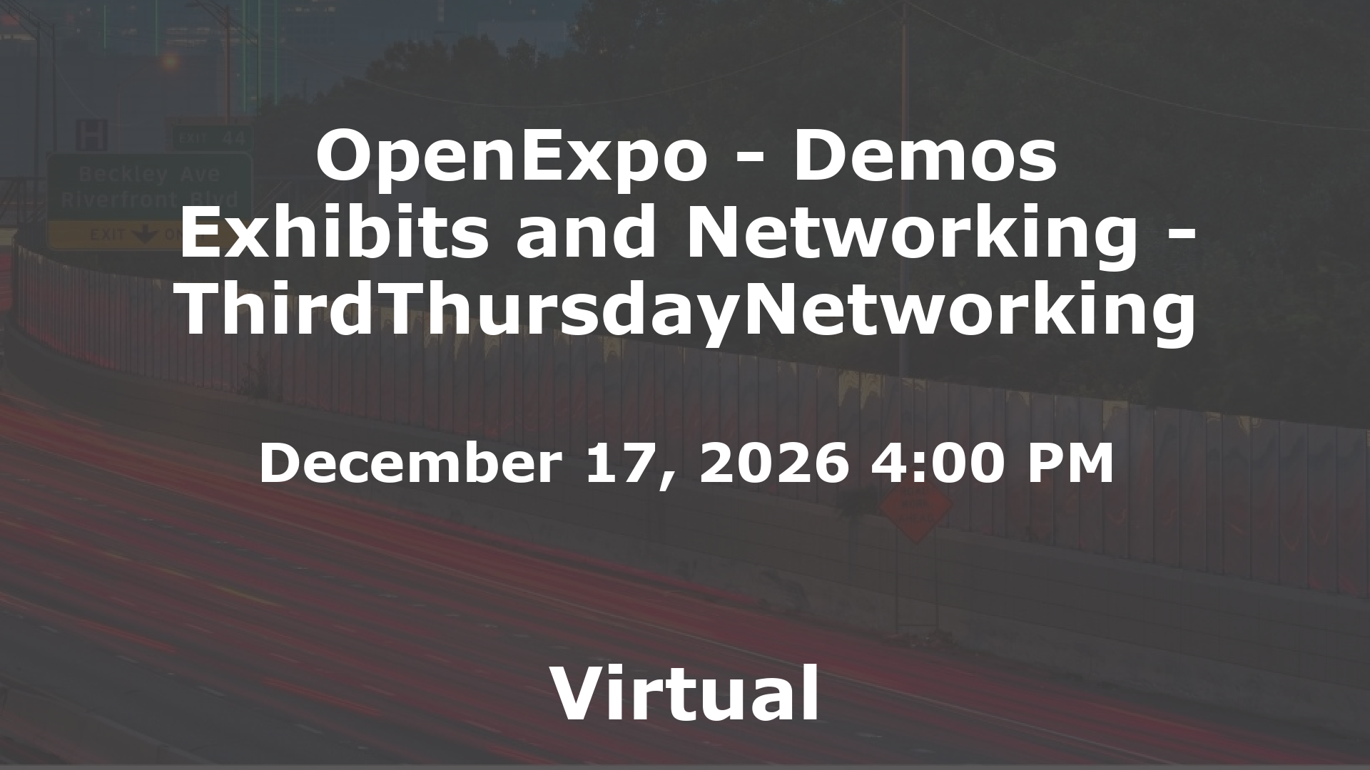 OpenExpo - Demos Exhibits and Networking - ThirdThursdayNetworking event image